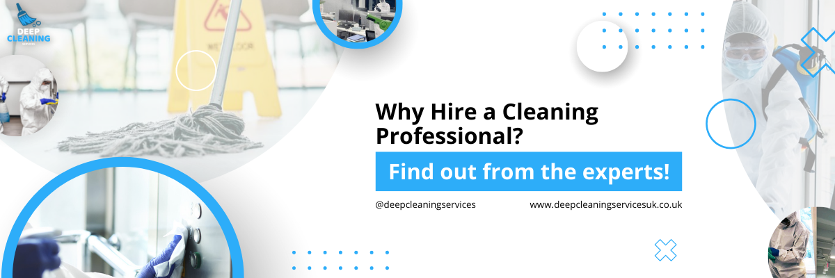 Why Hire a Cleaning Professional_